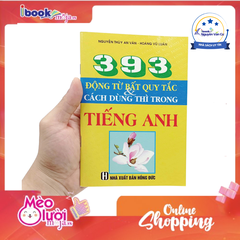 393 Động Từ Bất Qui Tắc Và Cách Dùng Thì Trong Tiếng Anh
