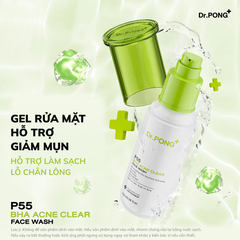 Gel rửa mặt giảm mụn Dr.PONG p55 BHA Acne Clear Face Wash 100ml