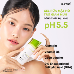 Gel rửa mặt giảm mụn Dr.PONG p55 BHA Acne Clear Face Wash 100ml