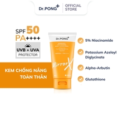 Kem chống nắng toàn thân Dr.PONG MirrorX whitening body sunscreen SPF50+ PA++++ 150g