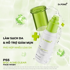 Gel rửa mặt hỗ trợ giảm mụn Dr.PONG p55 BHA Acne Clear Face Wash 100ml