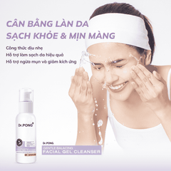 Sữa rửa mặt cân bằng da Dr.PONG Gentle Balancing Facial Gel 100ml