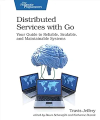 Distributed Services with Go – Sách ITBook hệ thống phân tán | Sách công nghệ Golang Backend (2021) – Travis Jeffery