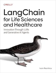 LangChain for Life Sciences and Healthcare – Sách ITBook AI y tế | Sách công nghệ LLMs & Generative AI Agents (2025) – Ivan Reznikov