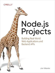 Node.js Projects – Sách ITBook lập trình Backend | Sách công nghệ Web Apps & APIs (2025) – Jonathan Wexler