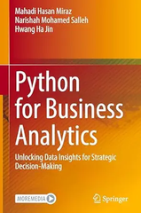 Python for Business Analytics – Sách ITBook phân tích kinh doanh | Sách công nghệ Data Insights & Strategic Decision-Making (2025) – Mahadi Hasan Miraz