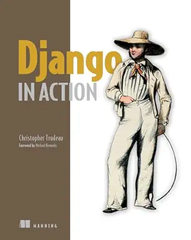 Django in Action – Sách ITBook lập trình Web Python | Sách công nghệ Fullstack Django thực chiến – Christopher Trudeau (2024)