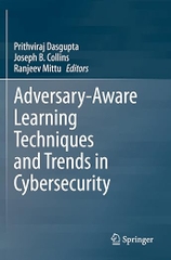 Adversary-Aware Learning – Sách ITBook bảo mật AI chiến lược | Sách công nghệ Techniques and Trends (2021) – Prithviraj Dasgupta & Joseph Collins
