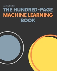 The Hundred-Page Machine Learning Book – Sách ITBook học máy tối giản | Sách công nghệ AI & Machine Learning Fundamentals (2019) – Andriy Burkov