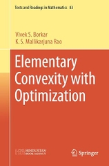 Elementary Convexity with Optimization – Sách ITBook toán học tối ưu | Sách công nghệ Machine Learning & Algorithms – Vivek S. Borkar (2023)