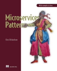 Microservices Patterns With examples in Java (Chris Richardson)