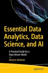 Essential Data Analytics, Data Science, and AI – Sách ITBook tổng quan dữ liệu | Sách công nghệ lộ trình học Data & AI thực chiến – Maxine Attobrah (2024)