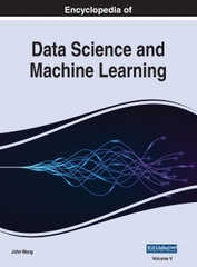 Encyclopedia of Data Science and Machine Learning (John Wang) - Bộ 5 vol