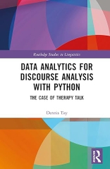 Data Analytics for Discourse Analysis with Python – Sách ITBook phân tích ngôn ngữ | Sách công nghệ NLP & Tâm lý học chuyên sâu – Dennis Tay (2024)