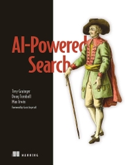 AI-Powered Search (Trey Grainger, Doug Turnbull, Max Irwin)