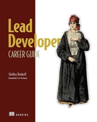Lead Developer Career Guide – Sách ITBook kỹ năng lãnh đạo công nghệ | Sách công nghệ Quản lý dự án & Team Lead – Shelley Benhoff (2025)