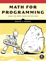 Math for Programming – Sách ITBook toán học cho lập trình viên | Sách công nghệ Algorithms & Computational Logic (2025) – Ronald T. Kneusel