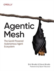 Agentic Mesh – Sách ITBook kiến trúc AI Agent | Sách công nghệ GenAI Autonomous Ecosystem (2026) – Eric Broda & Davis Broda