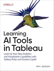 Learning AI Tools in Tableau – Sách ITBook phân tích dữ liệu AI | Sách công nghệ Tableau Pulse & Tableau Agent (2025) – Ann Jackson