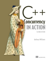 C++ Concurrency in Action – Sách ITBook lập trình đa luồng | Sách công nghệ C++ chuyên sâu – Anthony Williams (2019 - 2nd Edition)
