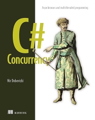 C# Concurrency – Sách ITBook lập trình .NET chuyên sâu | Sách công nghệ Asynchronous & Multithreading – Nir Dobovizki (2025)