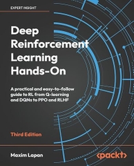 Deep Reinforcement Learning Hands-On – Sách ITBook học tăng cường thực hành | Sách công nghệ RL & RLHF (3rd Edition, 2024) – Maxim Lapan