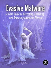 Evasive Malware – Sách ITBook phân tích mã độc nâng cao | Sách công nghệ Malware Analysis & Advanced Threats – Kyle Cucci (2024)