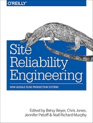 Site Reliability Engineering (SRE) – Sách ITBook vận hành hệ thống | Sách công nghệ Google Production Systems (2016) – Betsy Beyer