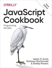 JavaScript Cookbook, 3rd Edition (Adam D. Scott, Matthew MacDonald etc.)