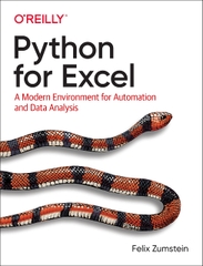 Python for Excel – Tự động hóa & phân tích dữ liệu Excel bằng Python hiện đại | Sách Python & Excel chuyên sâu – Felix Zumstein (2021)