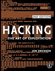 Hacking: The Art of Exploitation – Sách ITBook an ninh mạng kinh điển | Sách công nghệ Security & Exploit (2nd Edition, 2008) – Jon Erickson