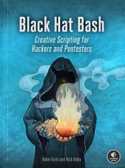 Black Hat Bash – Sách ITBook Lập Trình Bash Script Cho Hacker & Pentesters | 2025