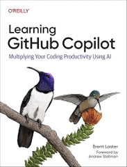 Learning GitHub Copilot – Sách ITBook lập trình cùng AI | Sách công nghệ AI-Powered Development (2025) – Brent Laster