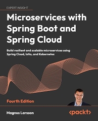 Microservices With Spring Boot and Spring Cloud – Sách ITBook kiến trúc Microservices Java | Sách công nghệ Istio & Kubernetes (4th Edition) – Magnus Larsson (2025)