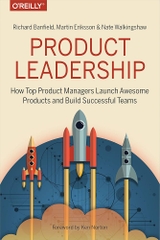 Product Leadership – Sách ITBook Nghệ Thuật Dẫn Dắt Đội Ngũ & Phát Triển Sản Phẩm | 2017