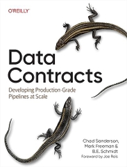 Data Contracts – Sách ITBook hợp đồng dữ liệu | Sách công nghệ Data Engineering (2026) – Chad Sanderson & Mark Freeman