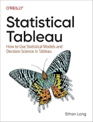 Statistical Tableau – Sách ITBook phân tích thống kê | Sách công nghệ Decision Science & Tableau Analytics (2024) – Ethan Lang