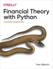 Financial Theory with Python A Gentle Introduction (Hilpisch, Yves)