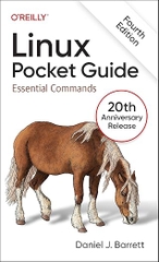 Linux Pocket Guide: Essential Commands – Sách ITBook tra cứu lệnh Linux | Sách công nghệ Linux Administration (4th Edition) – Daniel Barrett (2024)