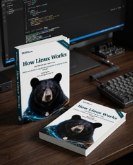 How Linux Works, 3rd Edition – Bản dịch tiếng Việt 2026 – Expert Version