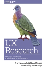 Ux Research Practical Techniques For Designing Better Products (David Farkas, Brad Nunnally)