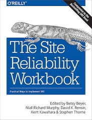 The Site Reliability Workbook – Sách ITBook thực hành SRE | Sách công nghệ DevOps & Site Reliability Engineering (2018) – Betsy Beyer