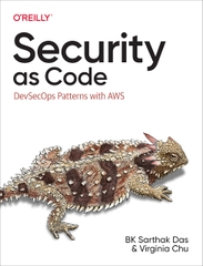Security as Code DevSecOps Patterns with AWS (BK Sarthak Das, Virginia Chu)
