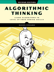 Algorithmic Thinking – Mở khóa tư duy lập trình | Sách cấu trúc dữ liệu & thuật toán thực chiến – Daniel Zingaro (2024, 2nd Edition)