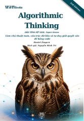 Algorithmic Thinking, 2nd Edition – Tư Duy Thuật Toán & Cấu Trúc Dữ Liệu Bằng C – Expert Version – Bản Tiếng Việt 2026