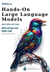 Hands-On Large Language Models Tiếng Việt 2026 – Sách AI ITBook Kinh Điển