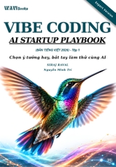 VIBE CODING - AI STARTUP PLAYBOOK - Tập 1 + 2 - sách  tiếng Việt - Expert Vesion