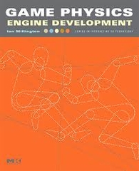 Game Physics Engine Development – Xây dựng hệ thống vật lý cho game từ nền tảng đến thực chiến | Sách lập trình game engine & mô phỏng vật lý – Ian Millington (2007)