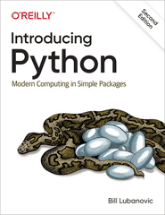 Introducing Python (2nd Edition) – Lập trình Python & Ứng dụng Computing hiện đại | Software Development – Bill Lubanovic (2020)