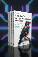 Hands-On Large Language Models Tiếng Việt 2026 – Sách AI ITBook Kinh Điển